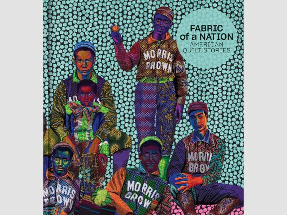 Image of book cover, Fabric of a Nation: American Quilt Stories