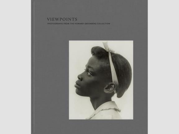 Cover of the book cover, Viewpoints: Photographs from the Howard Greenberg Collection, featuring black and white photograph of a young girl in profile