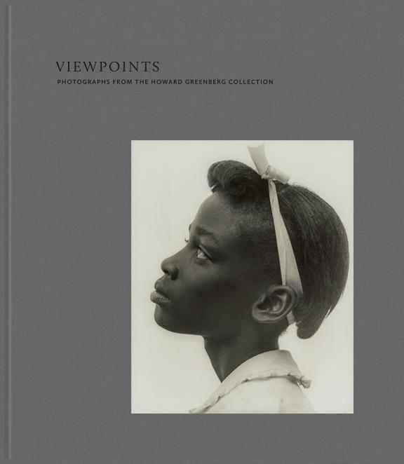 Image of book cover. The title reads "Viewpoints: Photographs from the Howard Greenberg Collection" on a grey cloth cover. Towards the lower right side, there is a black and white photograph of a young girl in profile. 